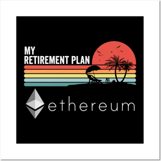 Vintage ETH Ethereum Coin My Retirement Plan Crypto Token Cryptocurrency Wallet Birthday Gift For Men Women Kids Posters and Art